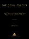 The Devil Soldier · the American Soldier of Fortune Who Became a God in China