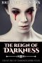 The Reign of Darkness