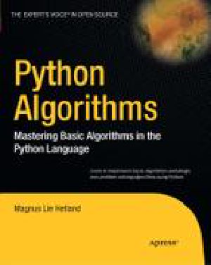 Python Algorithms: Mastering Basic Algorithms in the Python Language