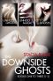 The Downside Ghosts Series Books 1-3