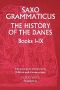 The History of the Danes, Books I-IX · I. English Text · II. Commentary