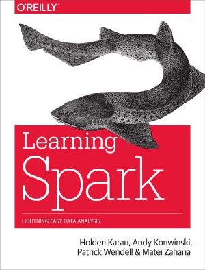 Learning Spark Lightning-Fast Big Data Analysis