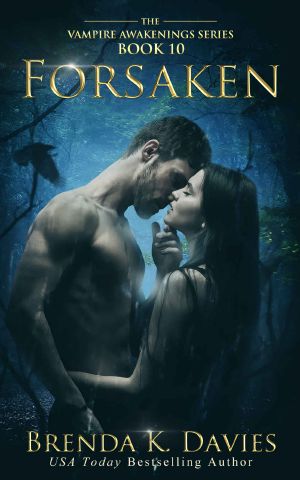 Forsaken: The Vampire Awakenings, Book 10