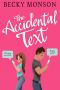 The Accidental Text