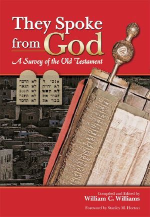 They Spoke From God · A Survey of the Old Testament