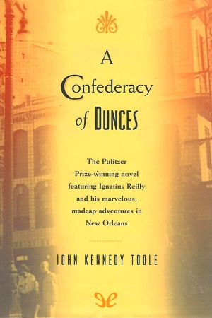 A Confederacy of Dunces