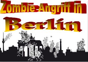 Zombie Angriff in Berlin Teil 1