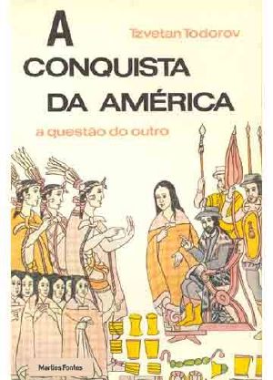 A conquista da América · a questão do outro