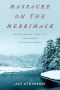 Massacre on the Merrimack · Hannah Duston's Captivity and Revenge in Colonial America