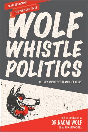 Wolf Whistle Politics