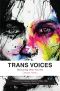 Trans Voices · Becoming Who You Are