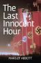 The Last Innocent Hour