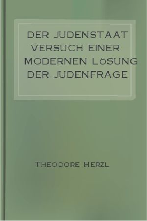 Der Judenstaat Versuch Einer Modernen Lˆsung Der Judenfrage