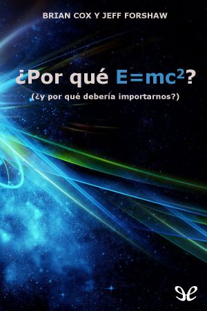 ¿Por qué E=mc²?