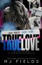 True Love · Blue Valley — The Adult Years (The Blue Valley Series Book 4)