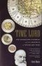 Time Lord · Sir Sandford Fleming and the Creation of Standard Time