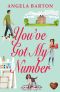 You've Got My Number: Warm your heart this winter with this uplifting and deliciously romantic story!