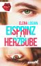 Eisprinz und Herzbube (German Edition)