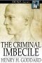 The Criminal Imbecile