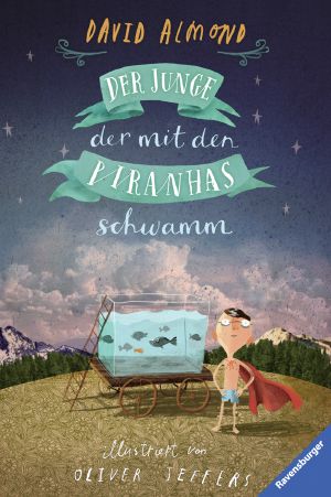 Der Junge, der mit den Piranhas schwamm