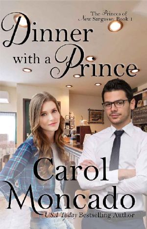 Dinner With a Prince · Contemporary Christian Romance (The Princes of New Sargasso Book 1)