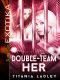 DoubleTeamHer