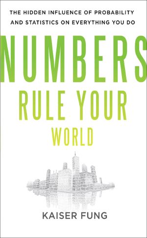 Numbers Rule Your World