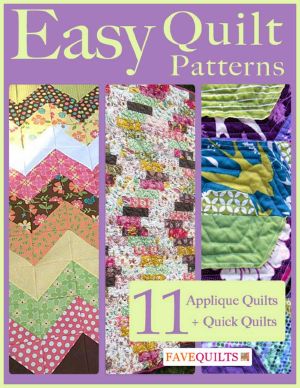 Easy Quilt Patterns · 11 Applique Quilt Patterns + Quick Quilts