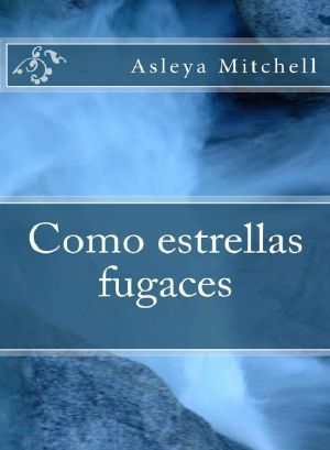 Como Estrellas Fugaces