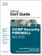 CCNP Security FIREWALL 642-618 Official Cert Guide (Chris Mathews' Library)