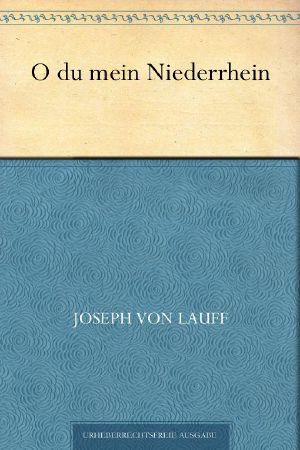 O du mein Niederrhein