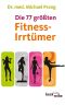 Die 77 größten Fitness-Irrtümer