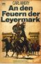 An den Feuern der Leyermark