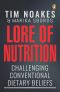 Lore of Nutrition · Challenging Conventional Dietary Beliefs