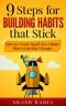 Habits for Life · 9 Steps for Building Habits that Stick