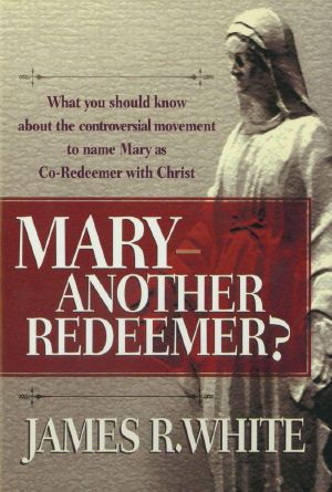 Mary · Another Redeemer?