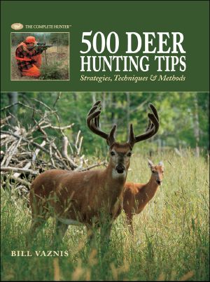 500 Deer Hunting Tips