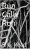 Run Cally Run