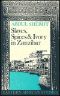 Slaves, Spices, & Ivory in Zanzibar · Integration of an East African Commercial Empire Into the World Economy, 1770-1873