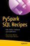 PySpark SQL Recipes, With HiveQL, Dataframe and Graphframes