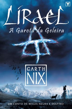 Lirael, a Garota Da Geleira