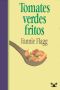 Tomates verdes fritos en el Café de Whistle Stop