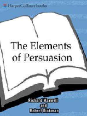 The Elements of Persuasion · the Five Key Elements of Stories That Se