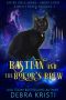 Bastian and the Bokor's Brew: A Witch's Familiar Adventure 2 (Gifted Girls Family Familiar)