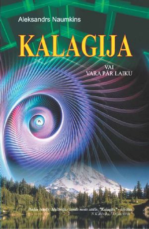 Kalagija vai vara pār laiku