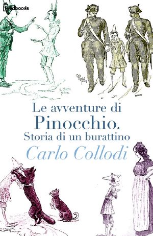 Le Avventure Di Pinocchio. Storia Di Un Burattino