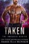 Taken: A Dystopian Fated Mates Omegaverse Romance (The Uncaged)