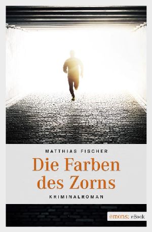 Die Farben des Zorns