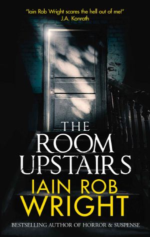 The Room Upstairs · A Supernatural Horror Novel