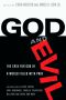 God and Evil · the Case for God in a World Filled With Pain